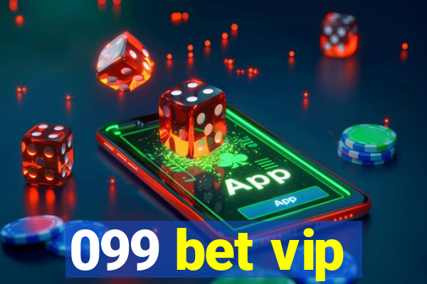 099 bet vip